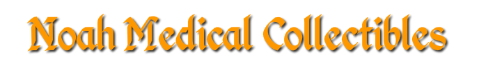 Noah Medical Collectibles
